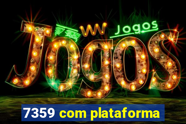 7359 com plataforma